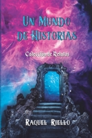 Un Mundo de Historias B0BZFDFQ9W Book Cover