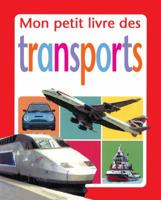 Mon Petit Livre Des Transports 043994208X Book Cover