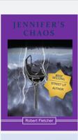 Jennifer's Chaos 0578664895 Book Cover