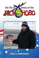 The Life & Times of the Rich Hobo 0998238635 Book Cover