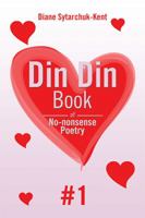 Din Din Book of No-Nonsense Poetry#1 149902505X Book Cover