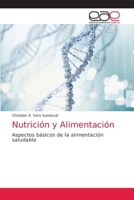 Nutrición y Alimentación: Aspectos básicos de la alimentación saludable 6203038806 Book Cover