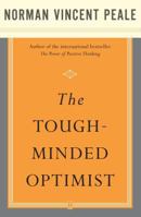 The Tough-Minded Optimist 0449912027 Book Cover