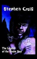 The Legend of the Snake Boy (Billy Bob Boy Howdy) 0759603472 Book Cover
