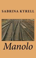 Manolo 1507885555 Book Cover