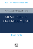 Advanced Introduction to New Public Management (Elgar Advanced Introductions series) 1035365243 Book Cover