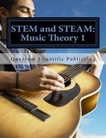 STEM and STEAM: Music Theory 1 1729863213 Book Cover