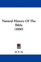 Natural History of the Bible 1378319192 Book Cover