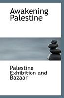 Awakening Palestine 1113398922 Book Cover