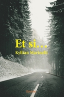 Et si... (French Edition) 2414104201 Book Cover