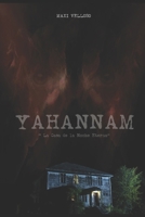 Yahannam: La casa de la noche eterna (Spanish Edition) B0F9B5K7KC Book Cover