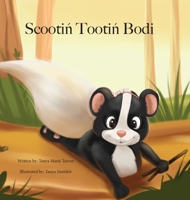 Scootin Tootin Bodi B0DWV8PC8B Book Cover