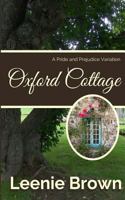 Oxford Cottage: A Pride and Prejudice Variation (Darcy and... A Pride and Prejudice Variations Collection Book 1) 1530614600 Book Cover