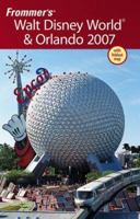 Frommer's Walt Disney World & Orlando 2007 (Frommer's Complete) 0471922919 Book Cover