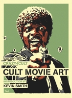 Crazy 4 Cult: Cult Movie Art 0857681036 Book Cover