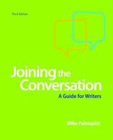 Joining the Conversation: A Guide for Writers 1457653168 Book Cover