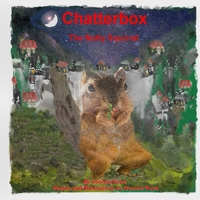 Chatterbox-The Nutty Squirrel B08W3JQ2ZN Book Cover