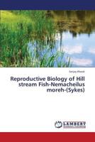 Reproductive Biology of Hill Stream Fish-Nemacheilus Moreh-(Sykes) 3659435864 Book Cover