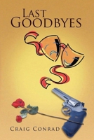 Last Goodbyes 1955243328 Book Cover