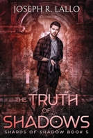 The Truth of Shadows 1631070878 Book Cover