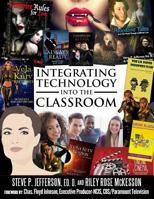 Integrating Technology Into The Classroom 1790500893 Book Cover