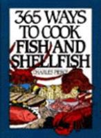 365 Ways to Cook Fish and Shellfish (365 Ways) 0060168412 Book Cover