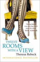 Twelve Rooms With a View: A Novel 0307394166 Book Cover