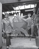 Hannah Holliday Stewart: I Wanted To See The Wind 1320853560 Book Cover