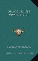 Dialogues Des Vivans (1717) 1166055957 Book Cover