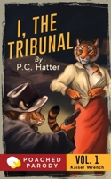 I, the Tribunal B089CXCCRM Book Cover