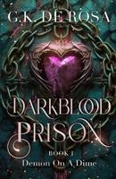 Darkblood Prison: Demon On A Dime (Supernatural Prison Squad Series) B08FV1Y378 Book Cover
