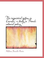 The Seigneurs of Old Canada 1508747105 Book Cover