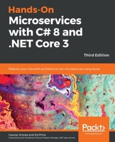 Hands-On Microservices with C# 8 and .NET Core 3 1789617944 Book Cover