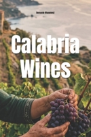 Calabria Wines (Wines of the World: Italy) B0G6Z3QFWP Book Cover