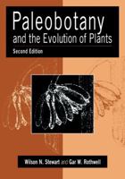 Paleobotany and the Evolution of Plants 0521126088 Book Cover