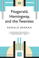 Fitzgerald, Hemingway, and the Twenties 0817312552 Book Cover