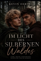 Im Licht des silbernen Waldes (German Edition) B0H1SH141P Book Cover