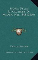Storia Della Rivoluzione Di Milano Nel 1848 (1860) 1276553064 Book Cover