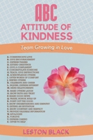 ABC Attitude of Kindness: Team Growing in Love B0BGW8S9M8 Book Cover