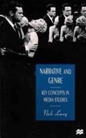 Narrative and Genre: Key Concepts in Media Studies 0312230133 Book Cover
