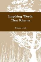 Inspiring Words That Rhyme 1304950069 Book Cover