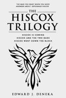 The Hiscox Trilogy 1537318993 Book Cover