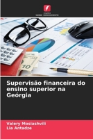 Supervisão financeira do ensino superior na Geórgia (Portuguese Edition) 6208260299 Book Cover