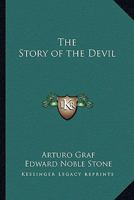 The Story of the Devil 0766191036 Book Cover