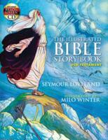 The Illustrated Bible Story Book: Old Testament: Includes a Read-and-Listen CD (Read & Listen CD Storybooks) B000SMZEZQ Book Cover