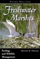 Freshwater Marshes: Ecology and Wildlife Management (2nd Ed) (Wildlife Habitats) 0816624070 Book Cover