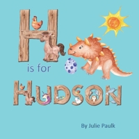 H is for Hudson B08KH7269Q Book Cover