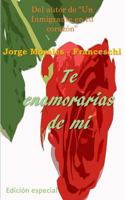 Te enamorarías de mí 9962121078 Book Cover