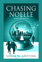 Chasing Noelle B0CPQ1MT3J Book Cover