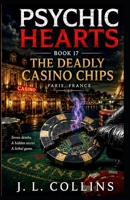 17. Psychic Hearts: The Deadly Casino Chips B0HF68HJS7 Book Cover